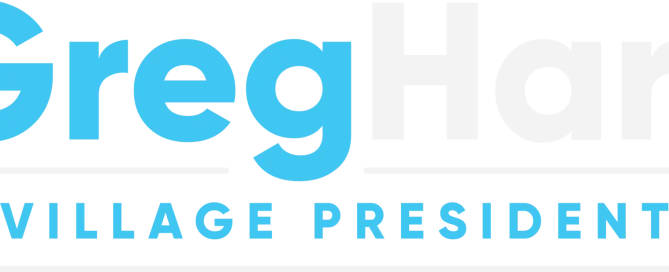 LLSRace - Blue text reads “Greg Hart Village President” on a light background, with “Greg” in bold, large font and the other words in smaller, lighter font. - Love Like Sean Race